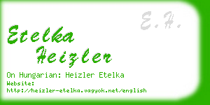 etelka heizler business card